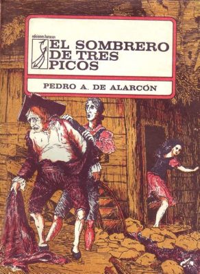  El Sombrero de Tres Picos - Uma Aventura Misteriosa com Um Chapéu Mágico e uma Princesa Encantada!